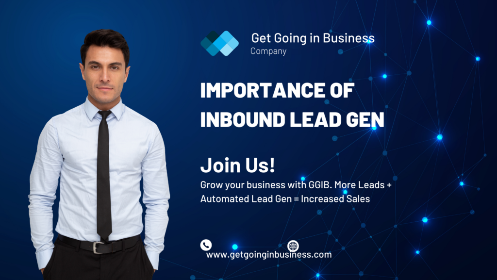 Importance of Inbound Lead Generation to Your Business